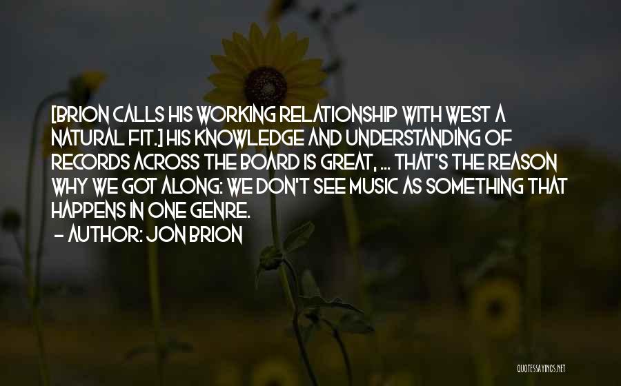 Music Genre Quotes By Jon Brion