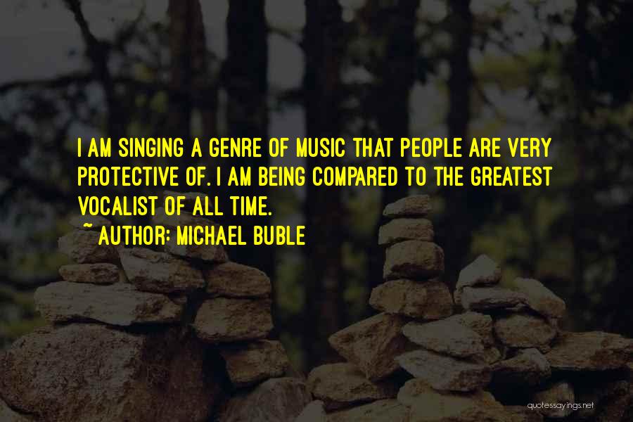 Music Genre Quotes By Michael Buble