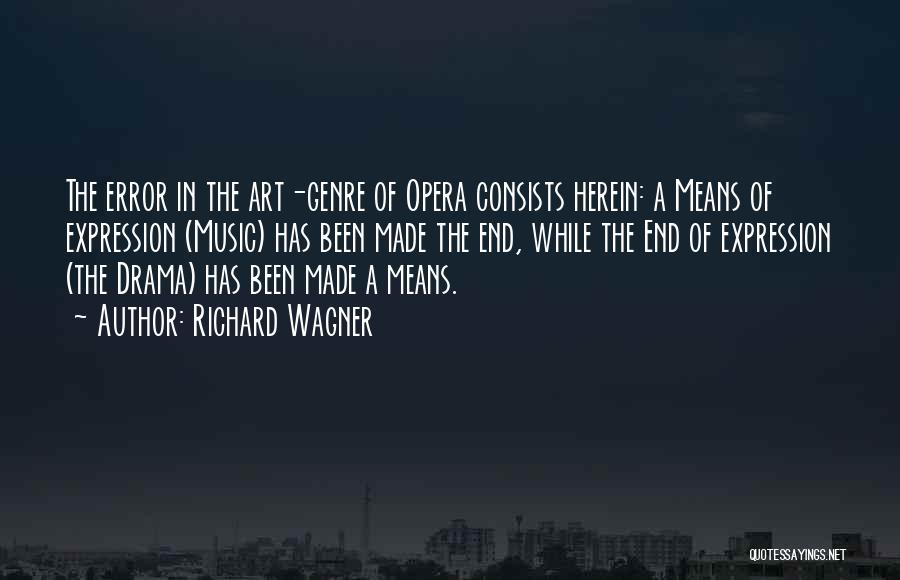 Music Genre Quotes By Richard Wagner
