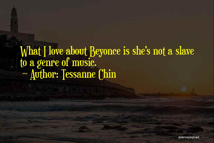 Music Genre Quotes By Tessanne Chin
