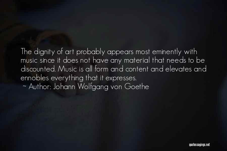 Music Goethe Quotes By Johann Wolfgang Von Goethe