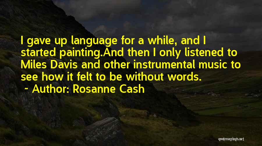 Music Has No Language Quotes By Rosanne Cash