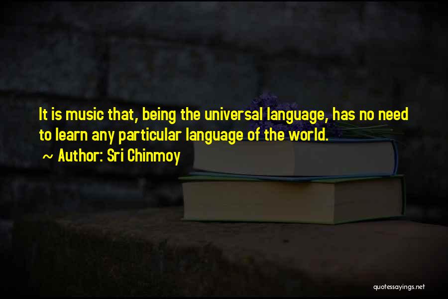 Music Has No Language Quotes By Sri Chinmoy