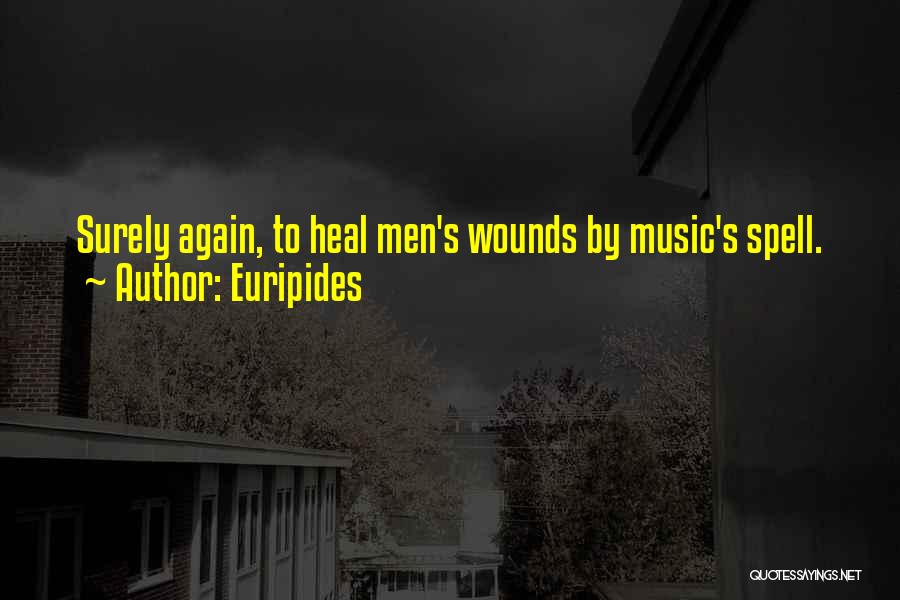 Music Heal Quotes By Euripides