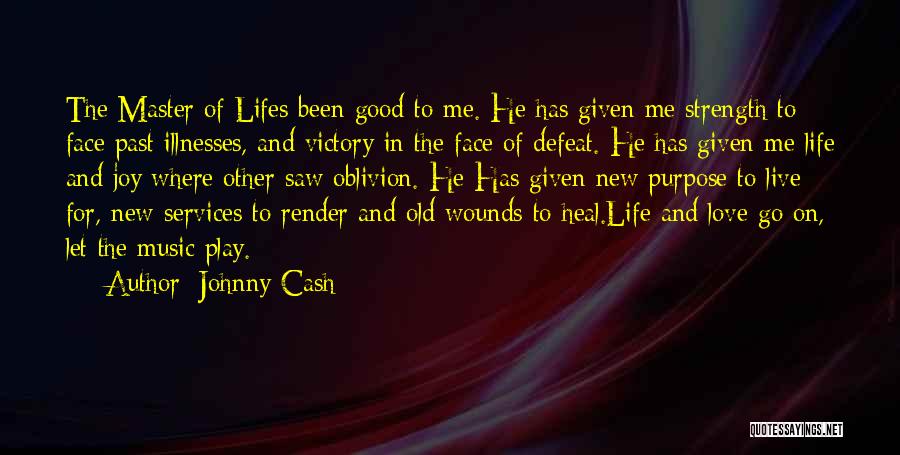 Music Heal Quotes By Johnny Cash