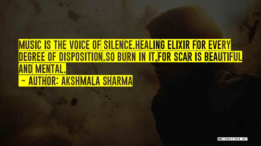 Music Healing Quotes By Akshmala Sharma