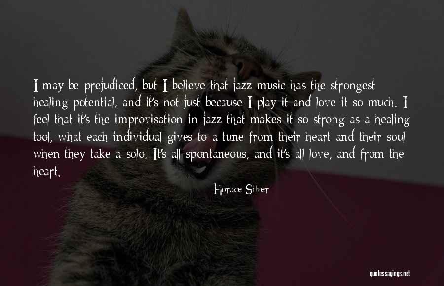 Music Healing Quotes By Horace Silver Music Healing Quotes By Horace Silver