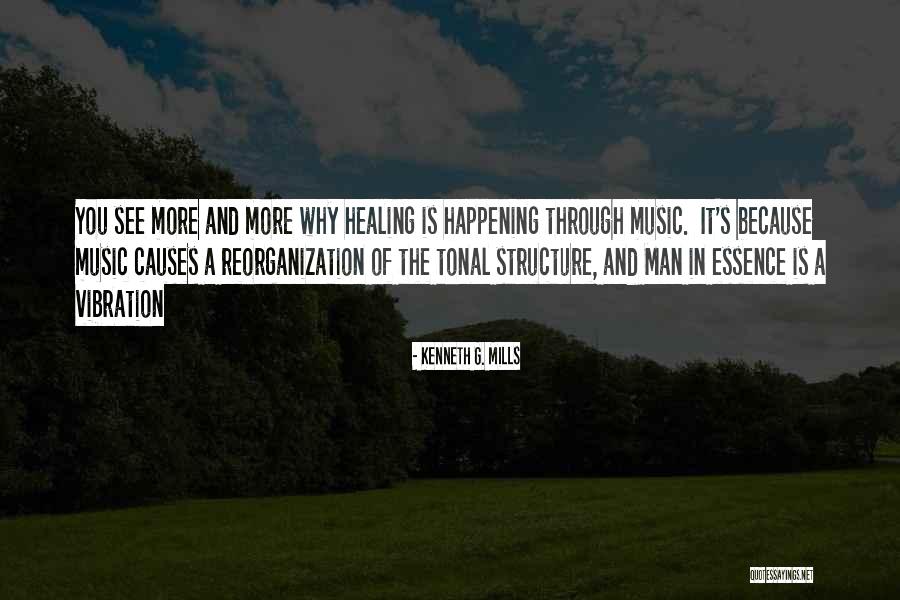 Music Healing Quotes By Kenneth G. Mills