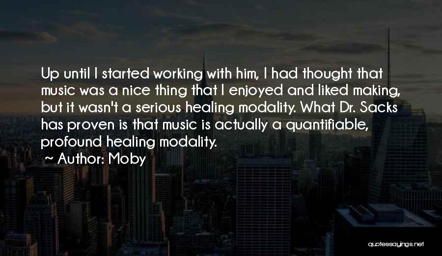 Music Healing Quotes By Moby