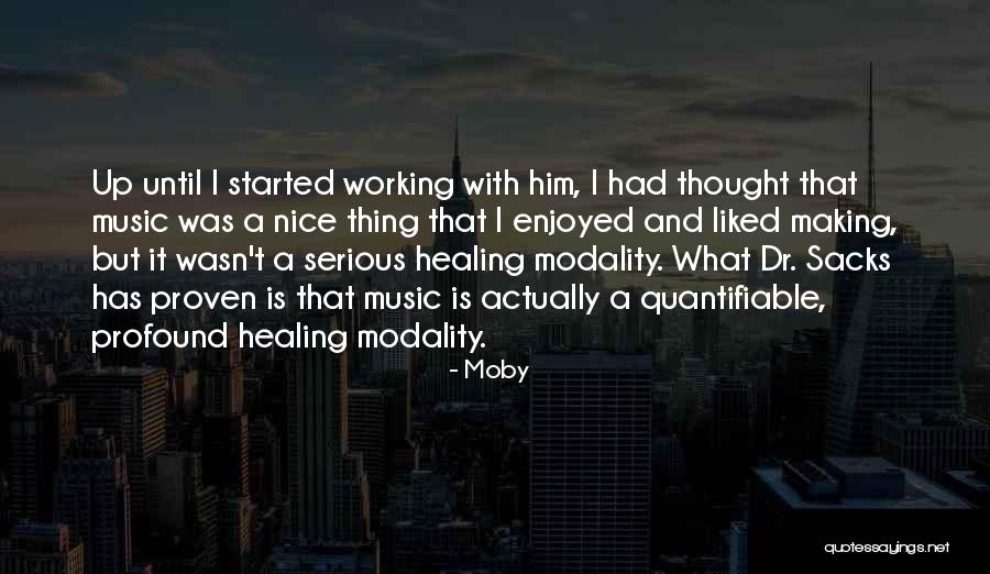 Music Healing Quotes By Moby