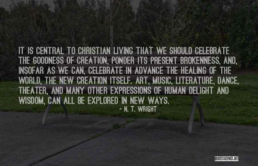 Music Healing Quotes By N. T. Wright Music Healing Quotes By N. T. Wright