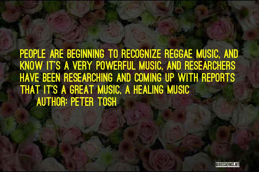 Music Healing Quotes By Peter Tosh