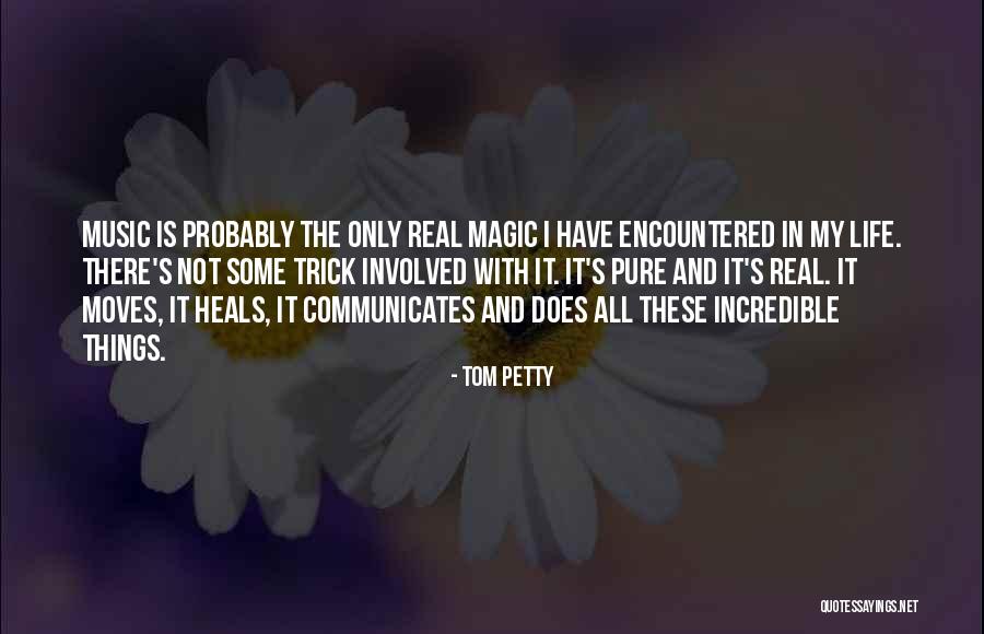 Music Heals Me Quotes By Tom Petty Music Heals Me Quotes By Tom Petty