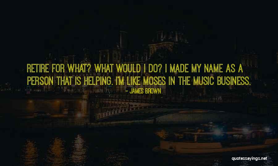 Music Helping Quotes By James Brown Music Helping Quotes By James Brown