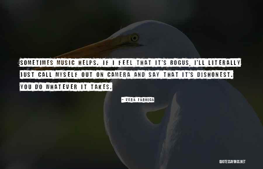 Music Helping Quotes By Vera Farmiga Music Helping Quotes By Vera Farmiga