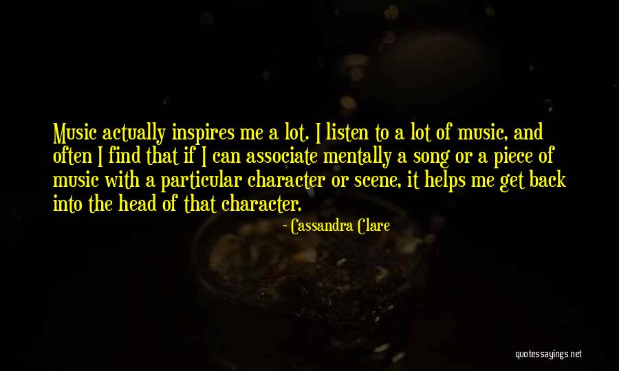 Music Helps Quotes By Cassandra Clare