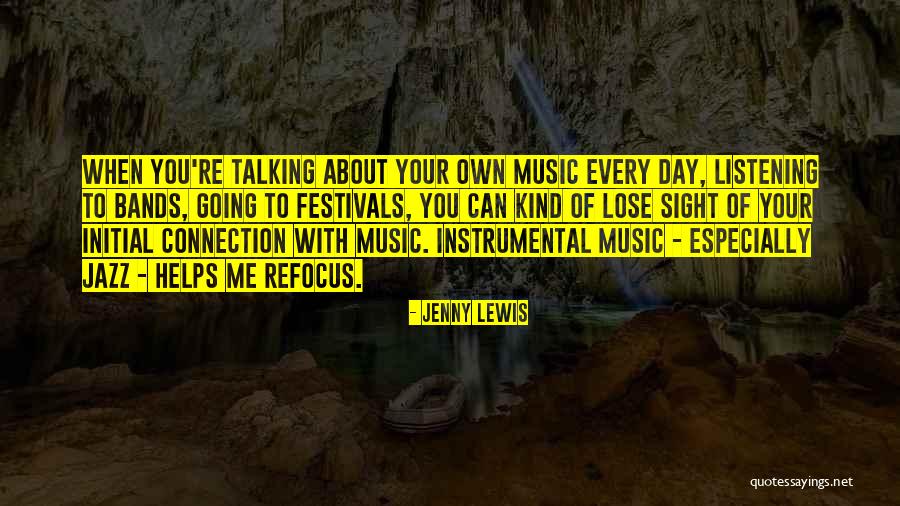 Music Helps Quotes By Jenny Lewis
