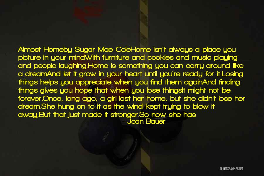 Music Helps Quotes By Joan Bauer