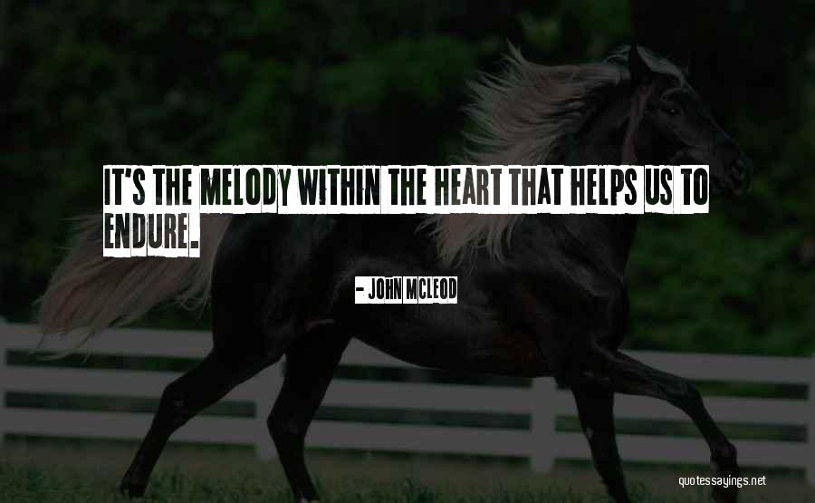 Music Helps Quotes By John McLeod