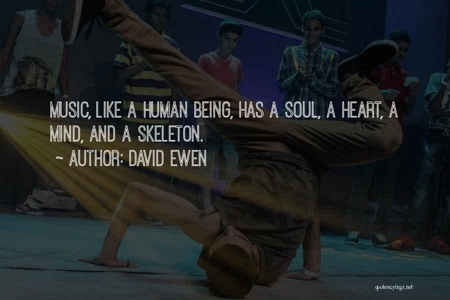 Music Human Soul Quotes By David Ewen