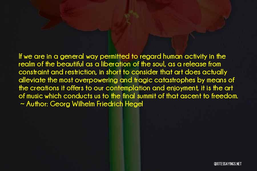 Music Human Soul Quotes By Georg Wilhelm Friedrich Hegel