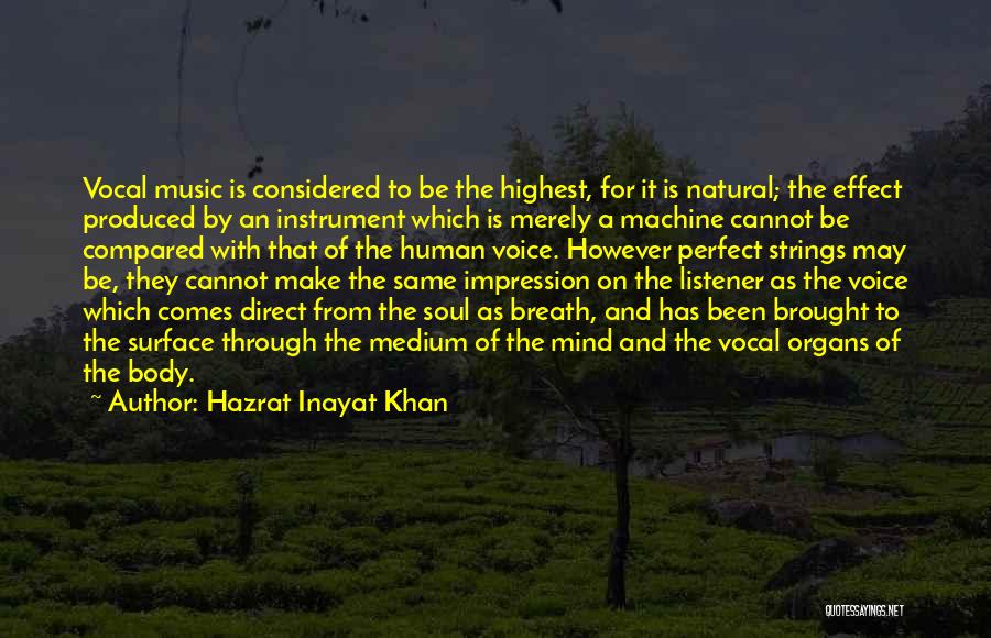 Music Human Soul Quotes By Hazrat Inayat Khan