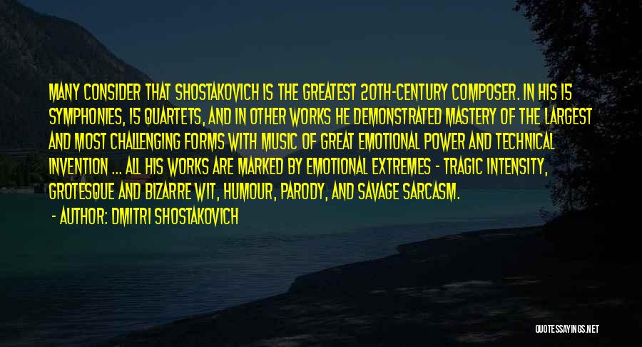 Music Humour Quotes By Dmitri Shostakovich