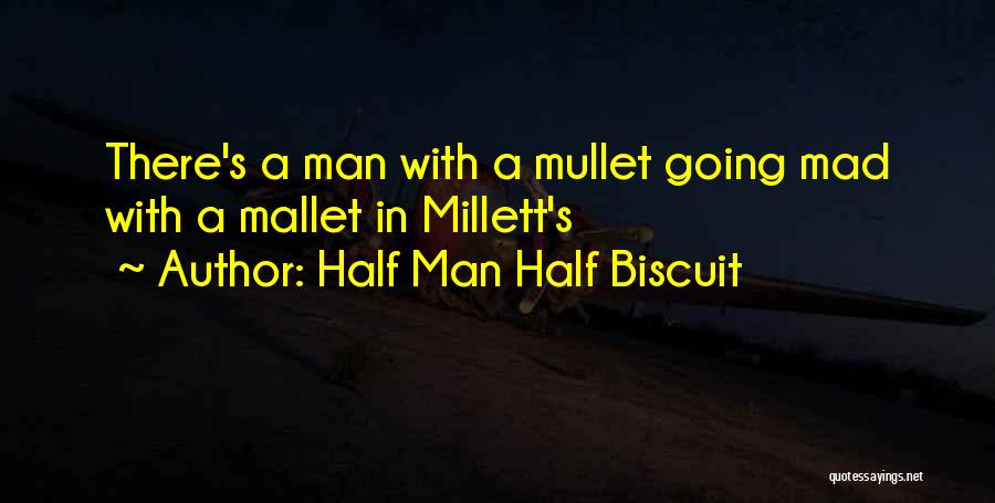 Music Humour Quotes By Half Man Half Biscuit