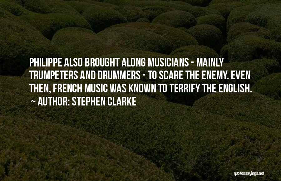 Music Humour Quotes By Stephen Clarke