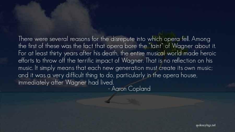 Music Impact Quotes By Aaron Copland