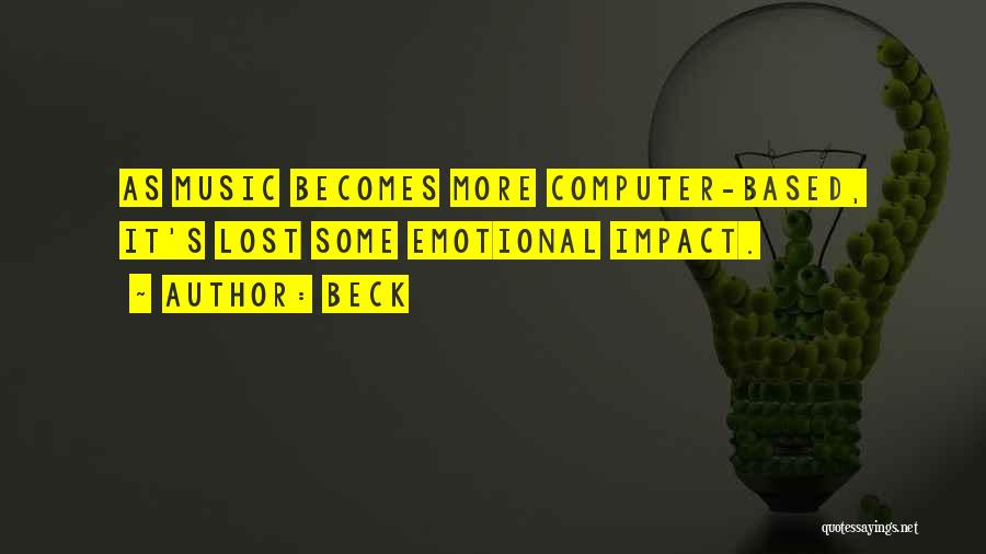 Music Impact Quotes By Beck