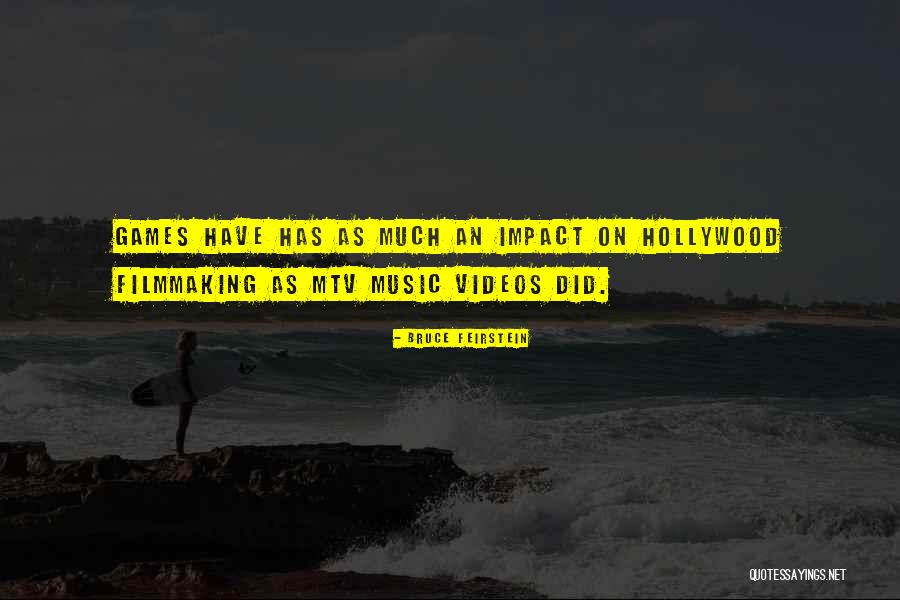 Music Impact Quotes By Bruce Feirstein