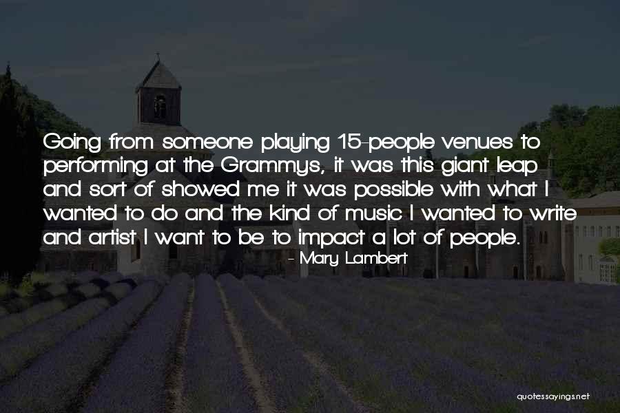 Music Impact Quotes By Mary Lambert