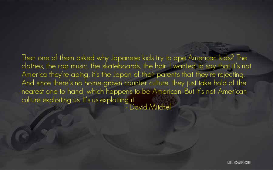 Music In Japanese Quotes By David Mitchell Music In Japanese Quotes By David Mitchell