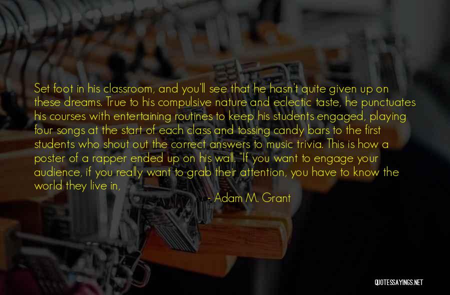 Music In Movies Quotes By Adam M. Grant Music In Movies Quotes By Adam M. Grant