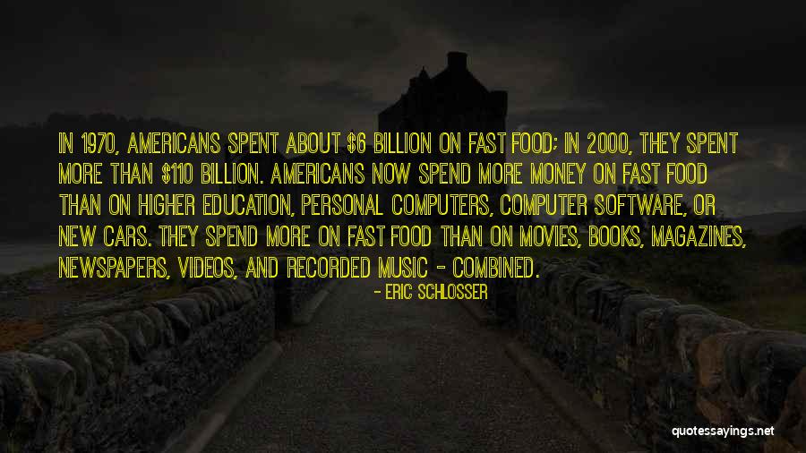 Music In Movies Quotes By Eric Schlosser Music In Movies Quotes By Eric Schlosser