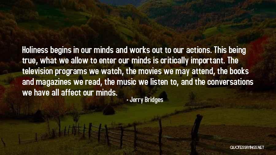 Music In Movies Quotes By Jerry Bridges