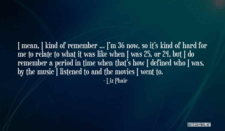 Music In Movies Quotes By Liz Phair