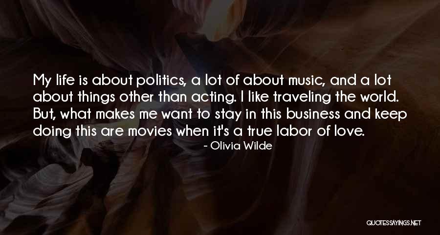 Music In Movies Quotes By Olivia Wilde Music In Movies Quotes By Olivia Wilde
