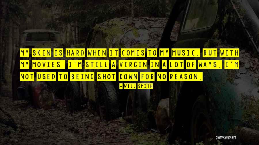 Music In Movies Quotes By Will Smith Music In Movies Quotes By Will Smith