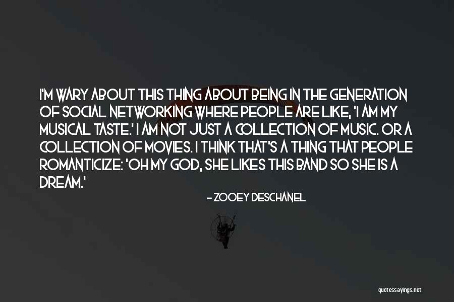 Music In Movies Quotes By Zooey Deschanel