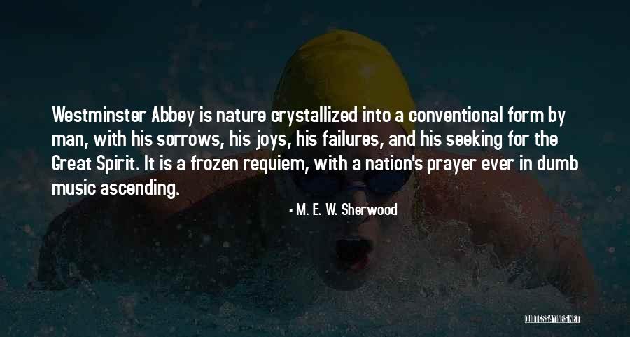 Music In Nature Quotes By M. E. W. Sherwood Music In Nature Quotes By M. E. W. Sherwood
