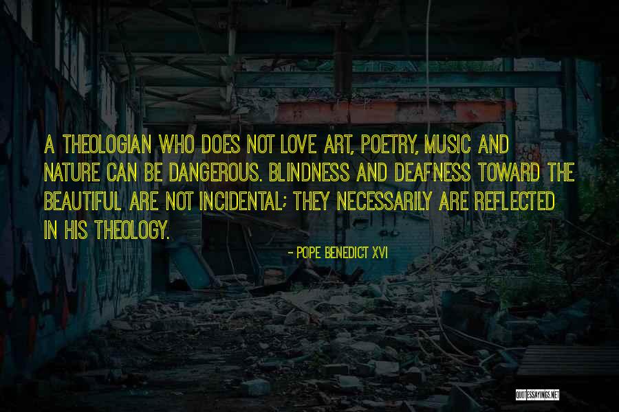 Music In Nature Quotes By Pope Benedict XVI Music In Nature Quotes By Pope Benedict XVI