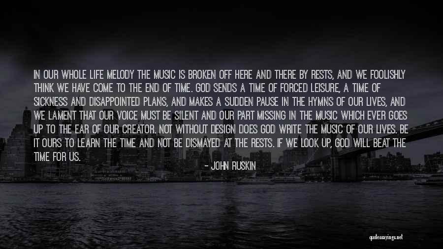 Music In Our Lives Quotes By John Ruskin Music In Our Lives Quotes By John Ruskin
