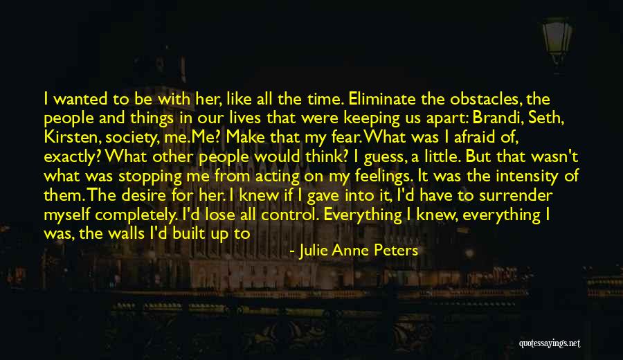 Music In Our Lives Quotes By Julie Anne Peters Music In Our Lives Quotes By Julie Anne Peters