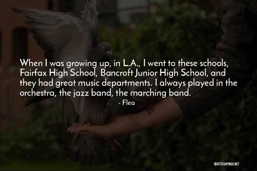Music In School Quotes By Flea Music In School Quotes By Flea