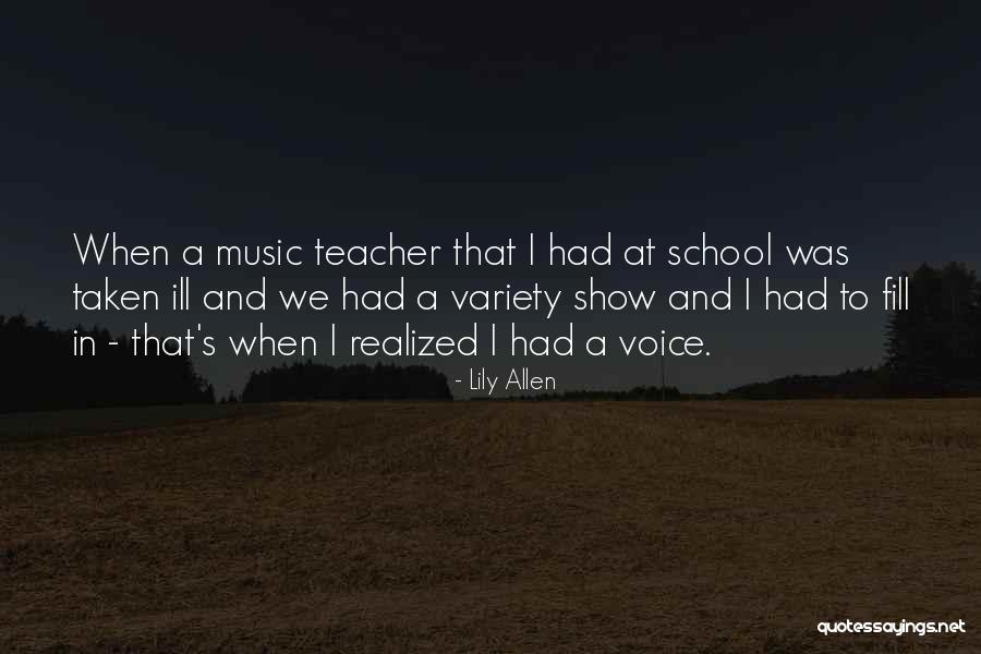 Music In School Quotes By Lily Allen Music In School Quotes By Lily Allen