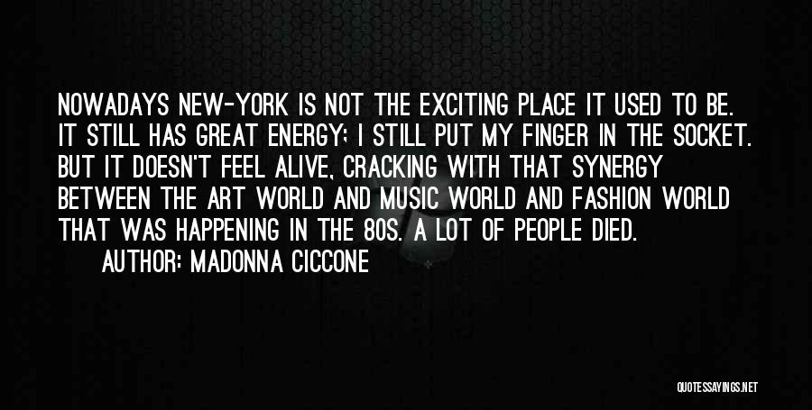 Music In The 80s Quotes By Madonna Ciccone