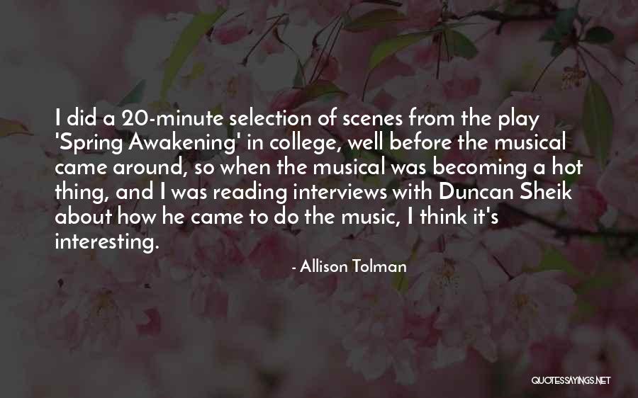 Music In The Awakening Quotes By Allison Tolman