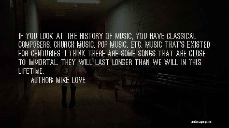 Music In The Church Quotes By Mike Love